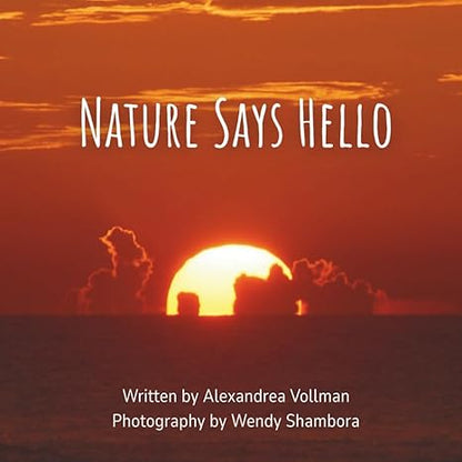 Nature Says Hello