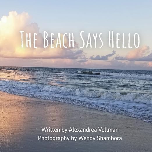 The Beach Says Hello